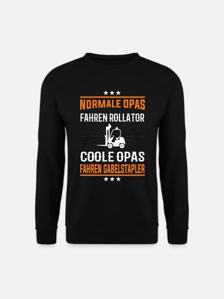 Coole Opas fahren Gabelstapler Design - Unisex Pullover - Schwarz