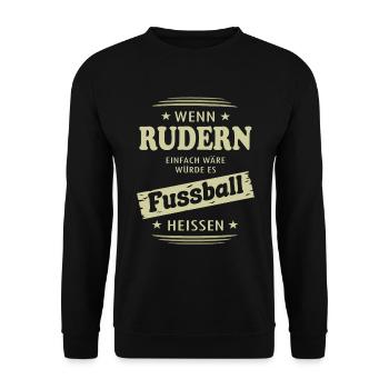 Wenn Rudern einfach wäre - Unisex Pullover - Schwarz - Vorne - Alina (178cm) & Michal (187cm)