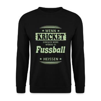 Wenn Kricket einfach wäre - Unisex Pullover - Schwarz - Vorne - Alina (178cm) & Michal (187cm)
