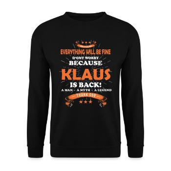 Everything will be fine Klaus Is back - Unisex Sweatshirt - black - Front - Alina (178cm) & Michal (187cm)