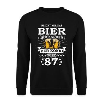 Reicht mir das Bier ihr Narren der König wird 87 - Unisex Pullover - Schwarz - Vorne - Alina (178cm) & Michal (187cm)