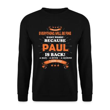 Everything will be fine Paul Is back - Unisex Pullover - Schwarz - Vorne - Alina (178cm) & Michal (187cm)