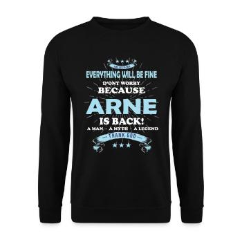 Everything will be fine Arne Is back - Unisex Sweatshirt - black - Front - Alina (178cm) & Michal (187cm)