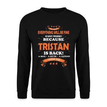 Tout ira bien Tristan est de retour - Sweat-shirt Unisexe - noir - Devant - Alina (178cm) & Michal (187cm)