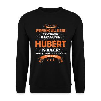 Everything will be fine Hubert Is back - Unisex Sweatshirt - black - Front - Alina (178cm) & Michal (187cm)