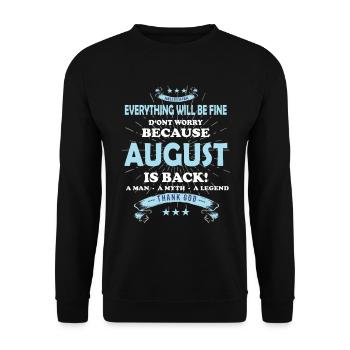 Everything will be fine August Is back - Unisex Pullover - Schwarz - Vorne - Alina (178cm) & Michal (187cm)