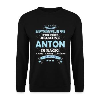 Tout ira bien Anton est de retour - Sweat-shirt Unisexe - noir - Devant - Alina (178cm) & Michal (187cm)