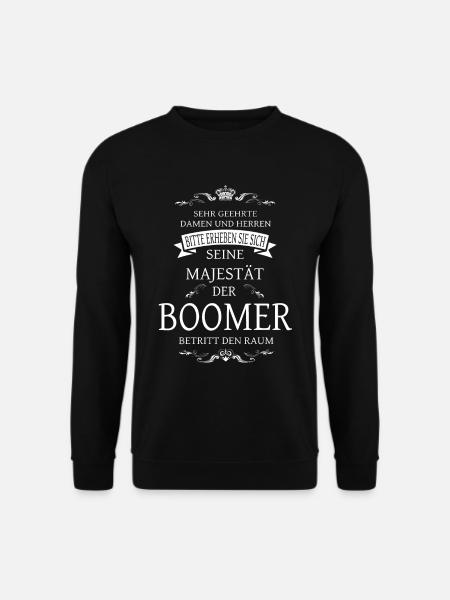 Seine Majestät der Babyboomer betritt den Raum - Unisex Pullover - Schwarz