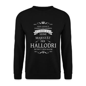 His Majesty the Hallodri enters the room - Unisex Sweatshirt - black - Front - Alina (178cm) & Michal (187cm)
