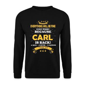Alles wird gut denn Carl Ist da Outfit - Unisex Pullover - Schwarz - Vorne - Alina (178cm) & Michal (187cm)