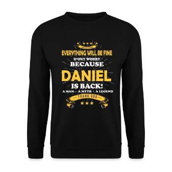 Everything's going to be alright, because Daniel Is there Outfit - Unisex Sweatshirt - black - Front - Alina (178cm) & Michal (187cm)