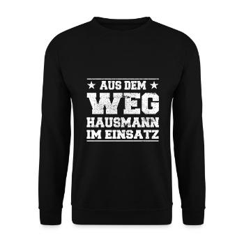 Aus dem Weg Hausmann im Einsatz Design - Unisex Pullover - Schwarz - Vorne - Alina (178cm) & Michal (187cm)