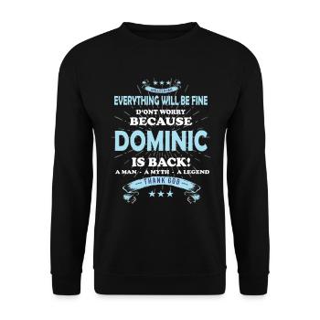 Alles wird gut denn Dominic Ist da Outfit - Unisex Pullover - Schwarz - Vorne - Alina (178cm) & Michal (187cm)