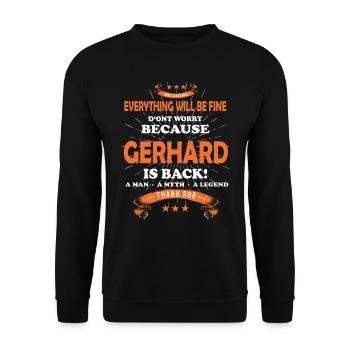 Everything will be fine Gerhard Is back - Unisex Sweatshirt - black - Front - Alina (178cm) & Michal (187cm)