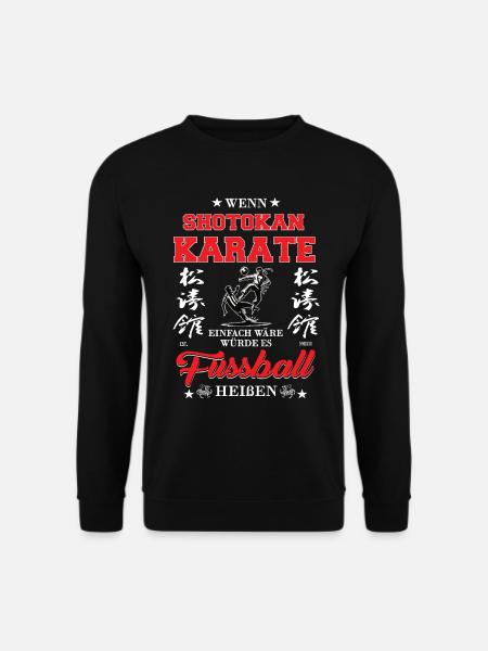 Si le karaté Shotokan était facile - Sweat-shirt Unisexe - noir