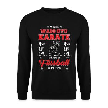 Wenn Wado-Ryu Karate einfach wäre - Unisex Pullover - Schwarz - Vorne - Alina (178cm) & Michal (187cm)