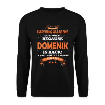 Tout ira bien Domenik est de retour - Sweat-shirt Unisexe - noir - Devant - Alina (178cm) & Michal (187cm)