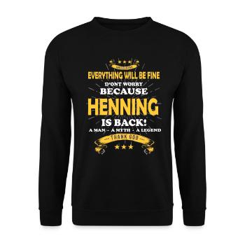 Tout ira bien Henning est de retour - Sweat-shirt Unisexe - noir - Devant - Alina (178cm) & Michal (187cm)