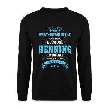 Everything will be fine Henning Is back - Unisex Pullover - Schwarz - Vorne - Alina (178cm) & Michal (187cm)