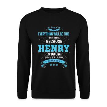 Tout ira bien Henry est de retour - Sweat-shirt Unisexe - noir - Devant - Alina (178cm) & Michal (187cm)