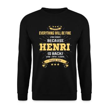 Everything will be fine Henri Is back - Unisex Pullover - Schwarz - Vorne - Alina (178cm) & Michal (187cm)