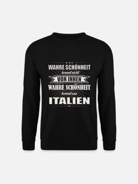 Wahre Schönheit kommt aus Italien Design - Unisex Pullover - Schwarz