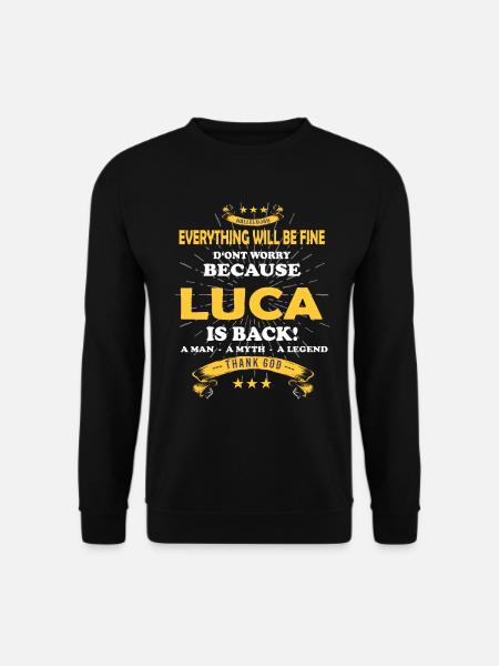 Everything will be fine Luca Is back - Unisex Pullover - Schwarz