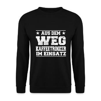 Aus dem Weg Kaffeetrinker im Einsatz Design - Unisex Pullover - Schwarz - Vorne - Alina (178cm) & Michal (187cm)