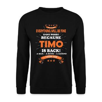 Tout va bien se passer Timo est de retour - Sweat-shirt Unisexe - noir - Devant - Alina (178cm) & Michal (187cm)