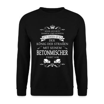 The King of the Road, the Concrete Mixer Driver - Unisex Sweatshirt - black - Front - Alina (178cm) & Michal (187cm)
