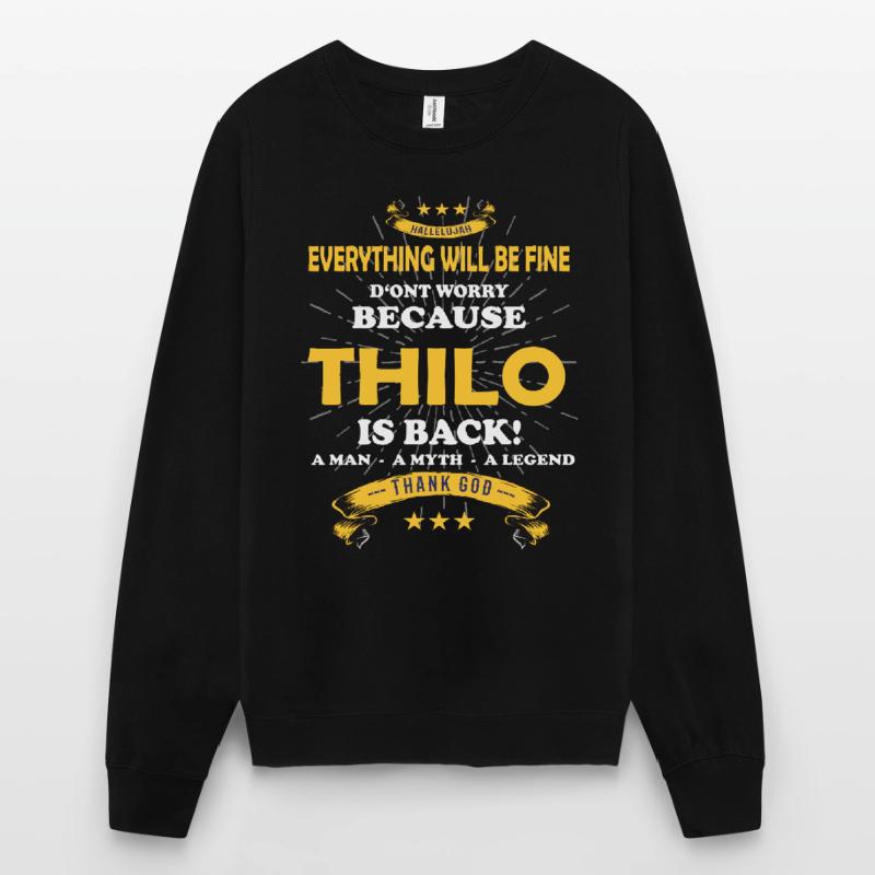 Everything will be fine Thilo Is back Unisex Pullover
