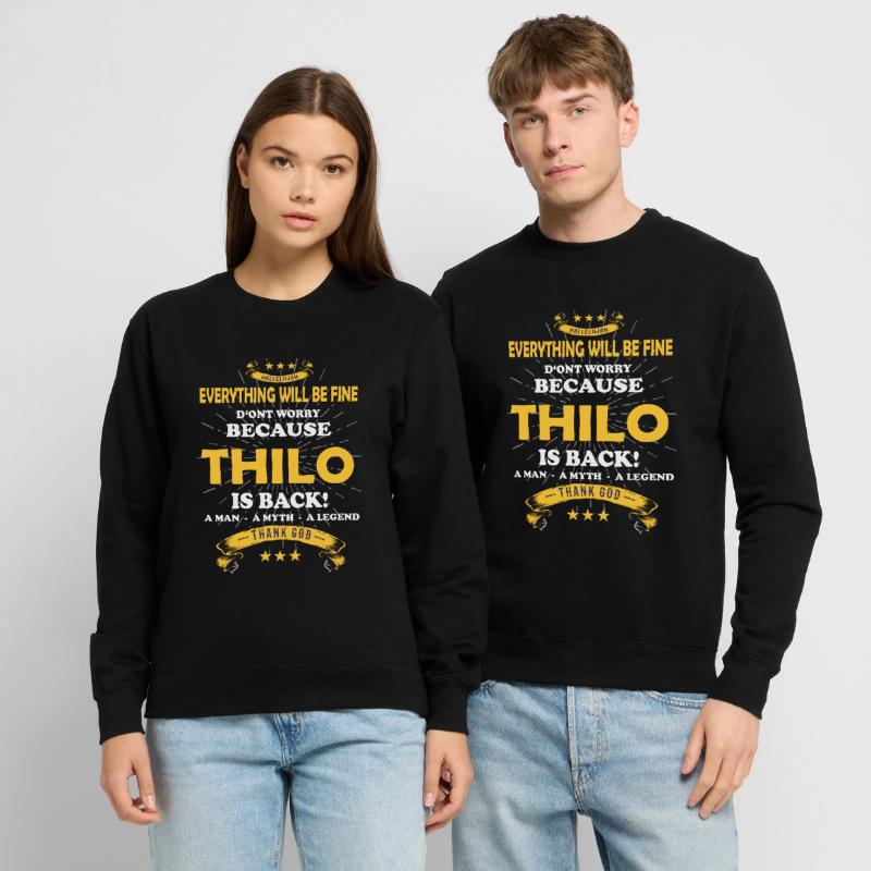 Everything will be fine Thilo Is back Unisex Pullover