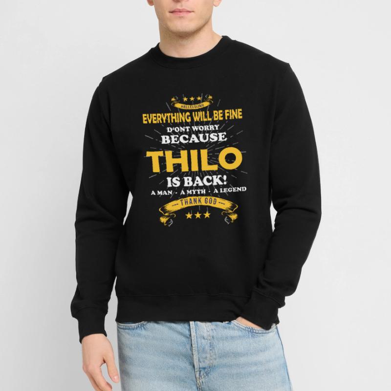 Everything will be fine Thilo Is back Unisex Pullover
