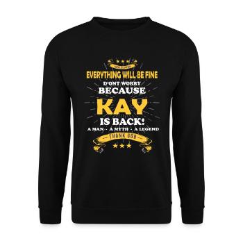 Everything will be fine Kay Is back - Unisex Pullover - Schwarz - Vorne - Alina (178cm) & Michal (187cm)