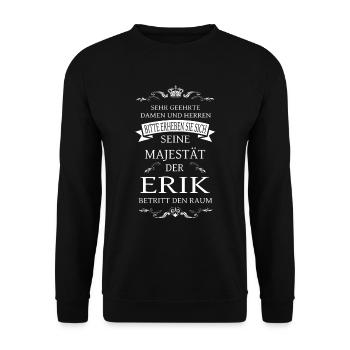 His Majesty Erik enters the room - Unisex Sweatshirt - black - Front - Alina (178cm) & Michal (187cm)