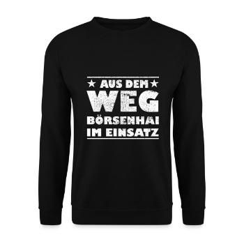 Out of the way: Stock market shark in action Design - Unisex Sweatshirt - black - Front - Alina (178cm) & Michal (187cm)