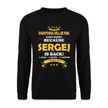 Everything will be fine Sergej Is back - Unisex Pullover - Schwarz - Vorne - Alina (178cm) & Michal (187cm)