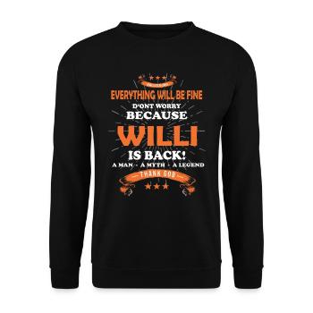 Tout ira bien Willi est de retour - Sweat-shirt Unisexe - noir - Devant - Alina (178cm) & Michal (187cm)