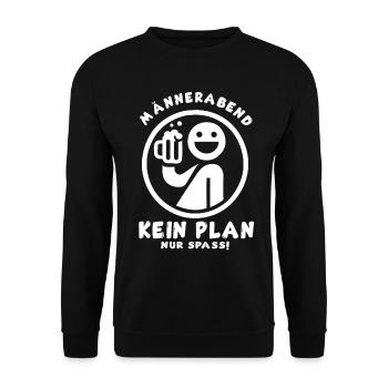 Männerabend – Kein Plan, nur Spaß - Unisex Pullover - Schwarz - Vorne - Alina (178cm) & Michal (187cm)