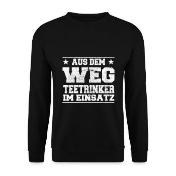 Aus dem Weg Teetrinker im Einsatz Design - Unisex Pullover - Schwarz - Vorne - Alina (178cm) & Michal (187cm)