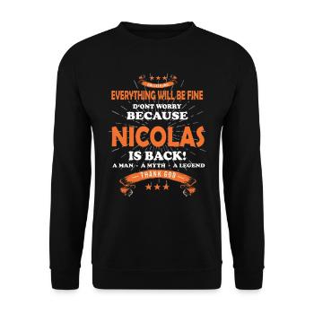 Everything will be fine Nicolas Is back - Unisex Sweatshirt - black - Front - Alina (178cm) & Michal (187cm)