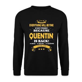 Everything will be fine Quentin Is back - Unisex Pullover - Schwarz - Vorne - Alina (178cm) & Michal (187cm)