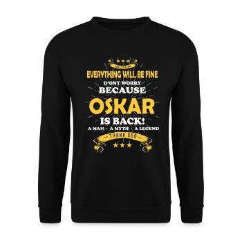 Tout ira bien Oskar est de retour - Sweat-shirt Unisexe - noir - Devant - Alina (178cm) & Michal (187cm)