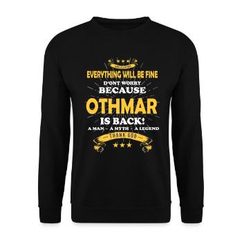 Everything will be fine Othmar Is back - Unisex Pullover - Schwarz - Vorne - Alina (178cm) & Michal (187cm)