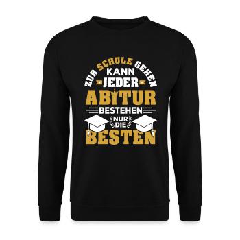 Abitur Abi Abschluss bestanden Abiturient Geschenk - Unisex Pullover - Schwarz - Vorne - Alina (178cm) & Michal (187cm)