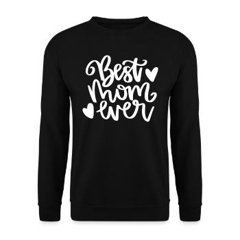 Best Mom Ever - Unisex Pullover - Schwarz - Vorne - Alina (178cm) & Michal (187cm)