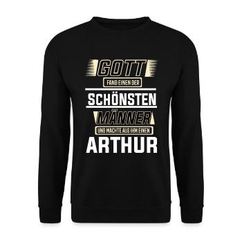 Arthur the Most Beautiful Man Shaped by God Design - Unisex Sweatshirt - black - Front - Alina (178cm) & Michal (187cm)