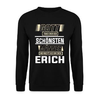 Erich der schönste Mann von Gott geformt Design - Unisex Pullover - Schwarz - Vorne - Alina (178cm) & Michal (187cm)