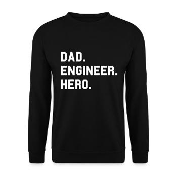 Dad Engineer Hero Father T Shirt - Unisex Sweatshirt - black - Front - Alina (178cm) & Michal (187cm)