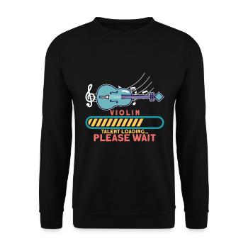 Violine - Violin Talent loading / Musik Instrument - Unisex Pullover - Schwarz - Vorne - Alina (178cm) & Michal (187cm)